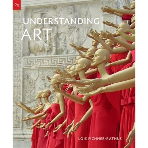 Read Online Understanding Art 9Th Edition 