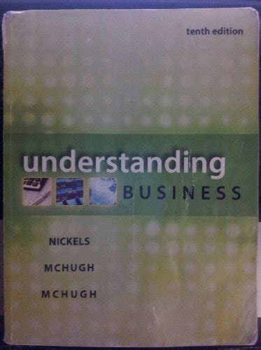 Full Download Understanding Business 10Th Edition Nickels Mchugh 