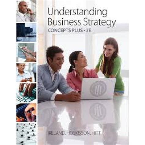 Read Online Understanding Business Strategy Concepts Plus 