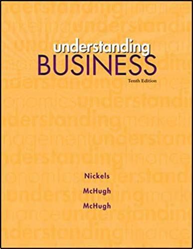 Read Understanding Business Tenth Edition Exam 5 