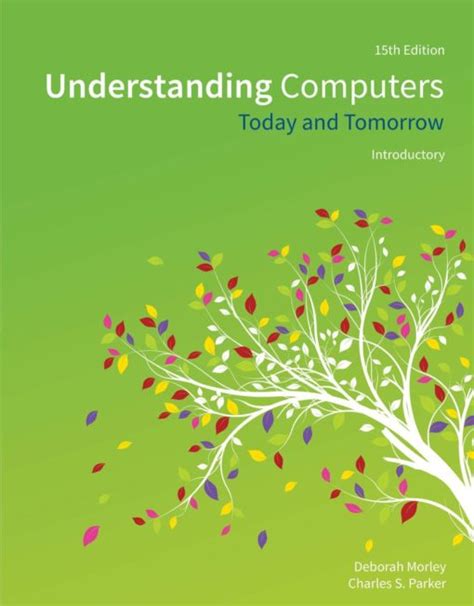 Read Understanding Computers Today And Tomorrow Introductory 