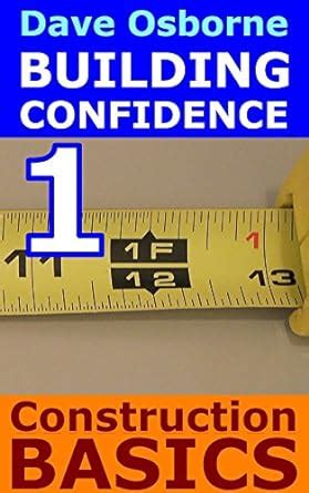Read Online Understanding Construction Basics Building Confidence Book 1 