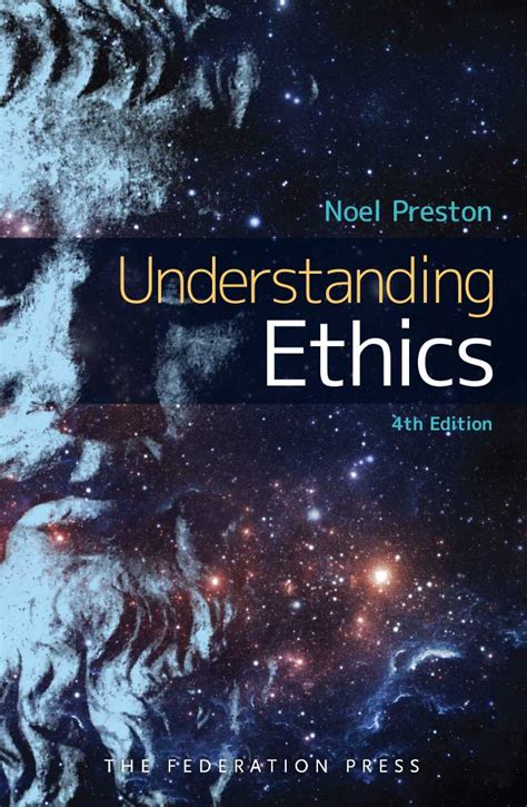 Read Online Understanding Ethics Noel Preston 3Rd Edition 