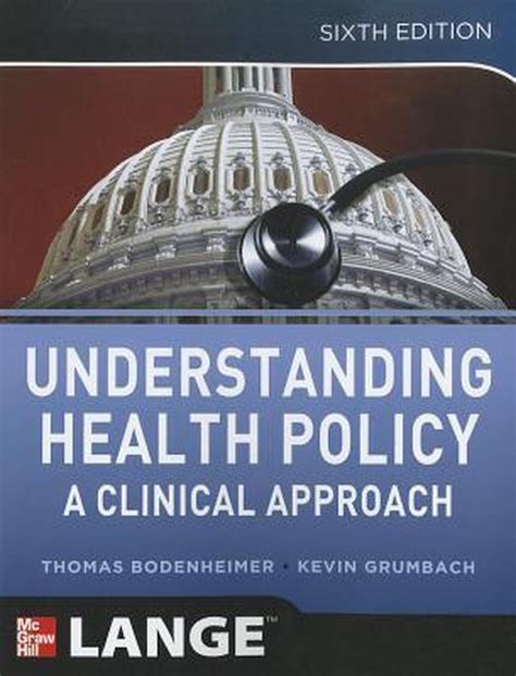 Read Online Understanding Health Policy Sixth Edition 