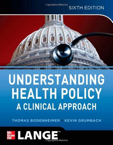 Read Online Understanding Health Policy Sixth Edition 