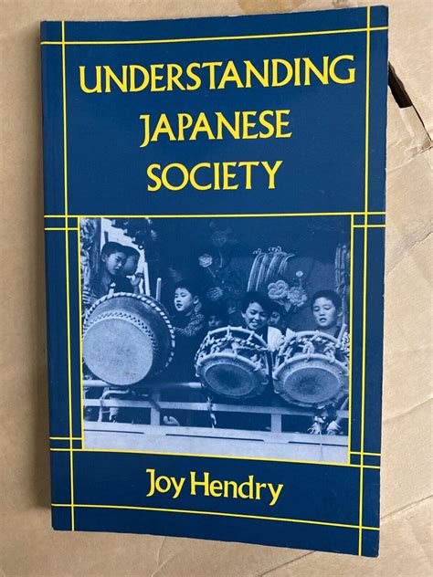 Read Understanding Japanese Society By Joy Hendry 