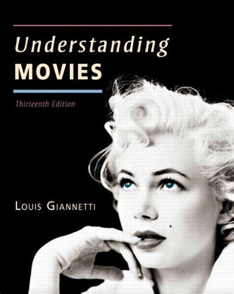 Read Online Understanding Movies 13Th Edition Giannetti 