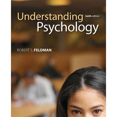 Read Online Understanding Psychology 10Th Edition 