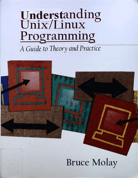 Read Understanding Unix Linux Programming A To Theory And Practice 