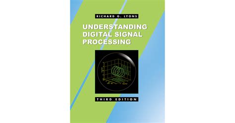 Read Online Understing Digital Signal Processing 3Rd Edition 