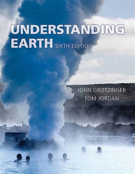 Read Online Understing Earth 6Th Edition Chapter 1 