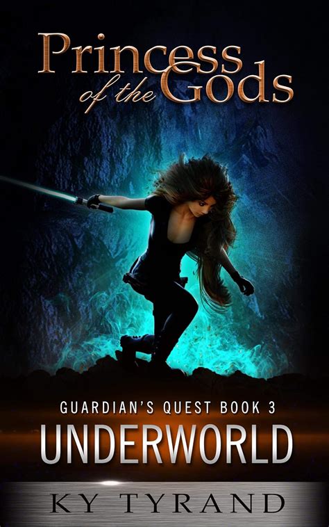 Full Download Underworld Princess Of The Gods Trilogy 2 Guardians Quest Book 3 