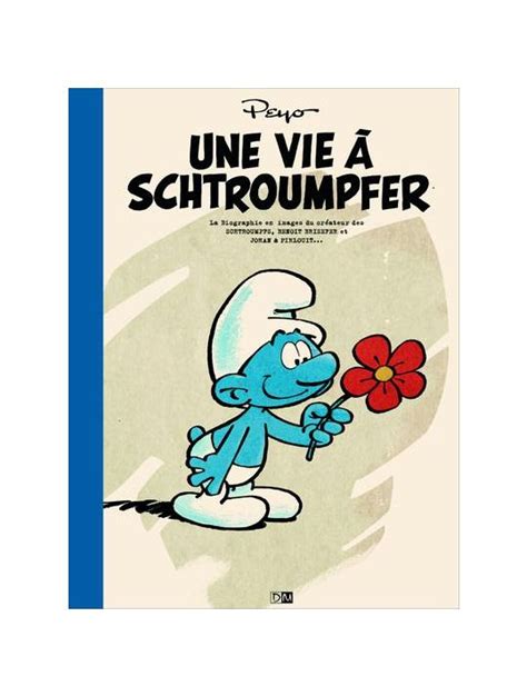 une vie a schtroumpfer