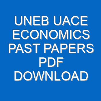 Read Online Uneb Economics Past Papers 