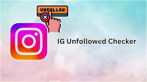 unfollowed checker | Gi mt s ng dng xem ai