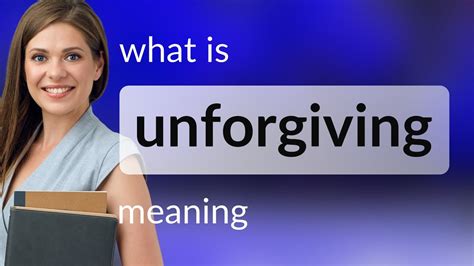unforgiving definition