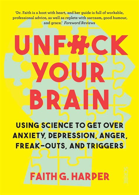 Unfuck Your Brain Using Science To Get Over Anxie