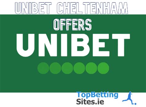 unibet cheltenham offers