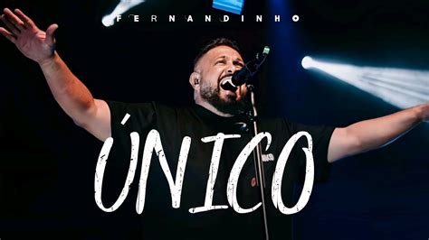 Unico Fernandinho Letra