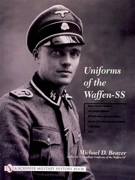 Download Uniforms Of The Waffen Ss Vol 1 Black Service Uniform Lah Guard Uniform Ss Earth Grey Service Uniform Model 1936 Field Service Uniform 1939 1941 