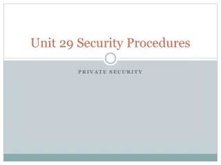 Unit 29 Security Procedures In The Public Services Edexcel