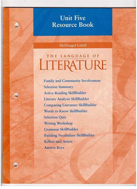 Unit Five Resource Book Mcdougal Littell The Language Of Literature Family And Community Involvement Selections Summary Active Reading Skillbuilder Literary Analysis Skillbuilder Comparing Literature Skillbuilder Words To Know Skillbuilder Selec