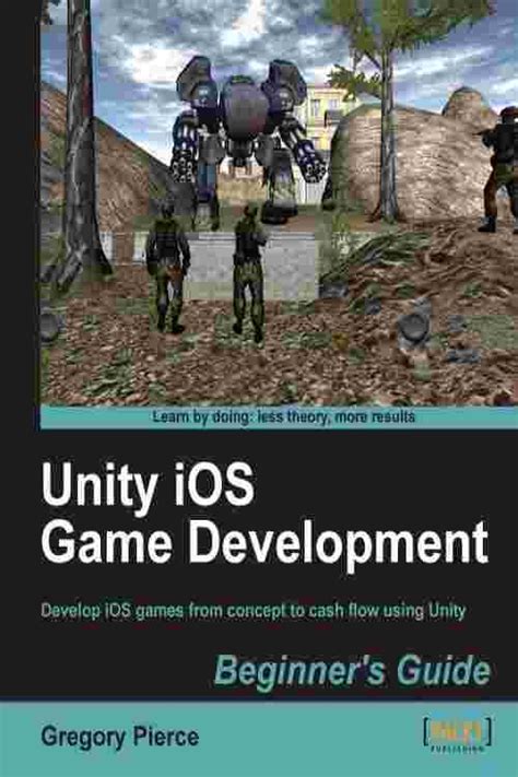 Full Download Unity Ios Game Development Beginners Guide Pdf 