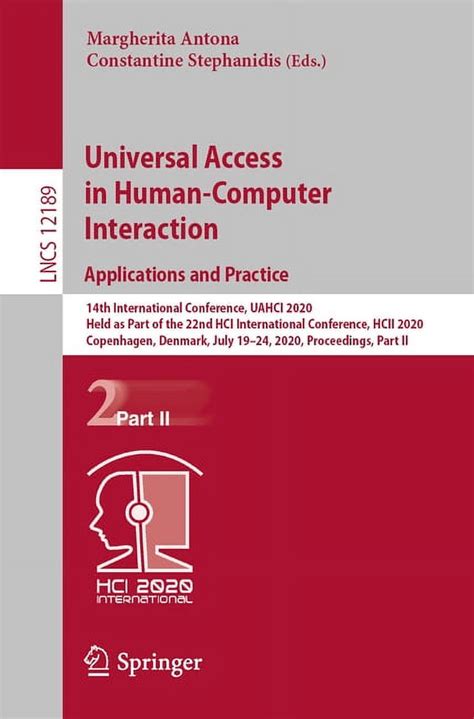 Universal Access In Human Computer Interaction Access To Learning Health And Well Being 9th International Conference Uahci 2015 Held As Part Of Part Iii Lecture Notes In Computer Science