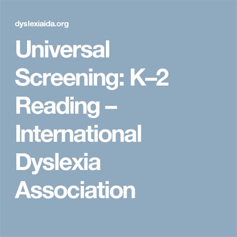 Universal Screening K 2 Reading International Dyslexia Association K 2 Grade - K-2 Grade