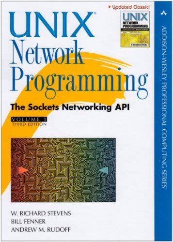 Read Unix Network Programming Volume 1 The Sockets Networking Api 3 E 