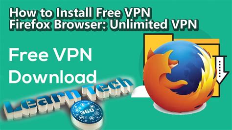 unlimited free vpn extension firefox
