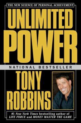 Read Online Unlimited Power The New Science Of Personal Achievement 