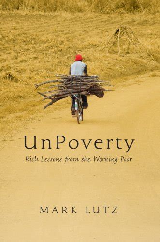 Full Download Unpoverty Rich Lessons From The Working Poor 