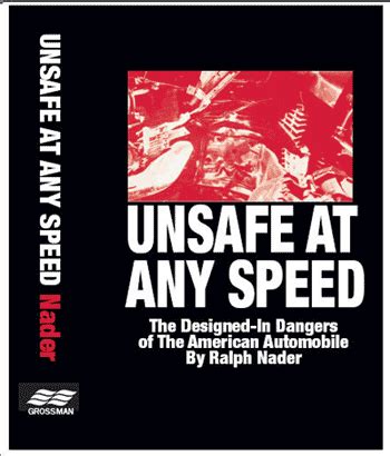 Unsafe At Any Speed
