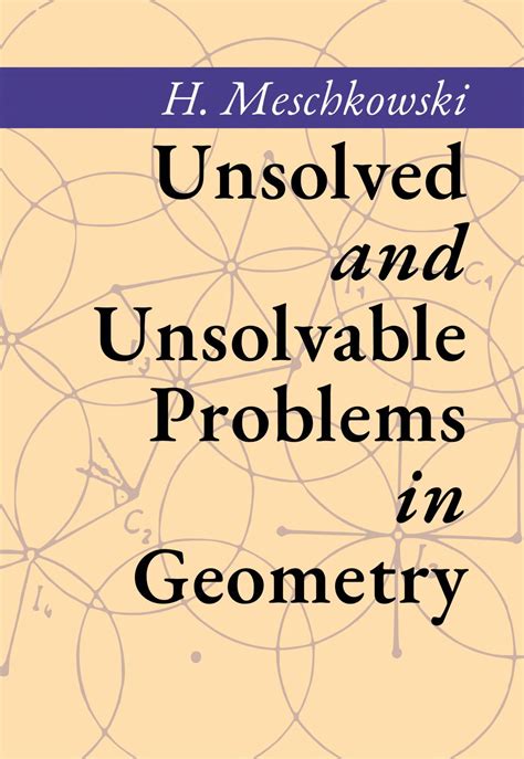 Unsolved Problems In Geometry Unsolved Problems In Intuitive Mathematics Problem Books In Mathematics Unsolved Problems In Intuitive Mathematics