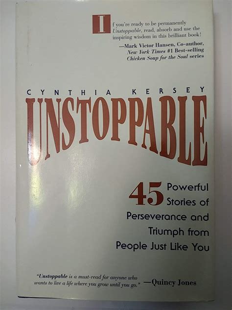 Read Unstoppable 45 Powerful Stories Of Perseverance And Triumph From People Just Like You 