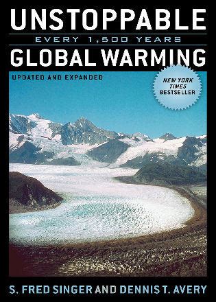 Full Download Unstoppable Global Warming Every 1 500 Years Updated And Expanded Edition 