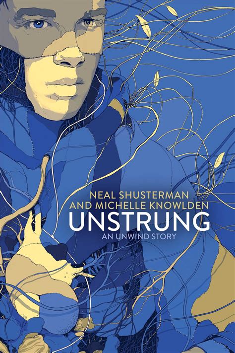 Read Online Unstrung Unwind 15 Neal Shusterman 