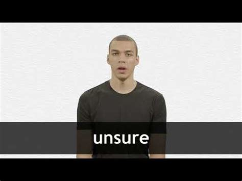Unsure Definition