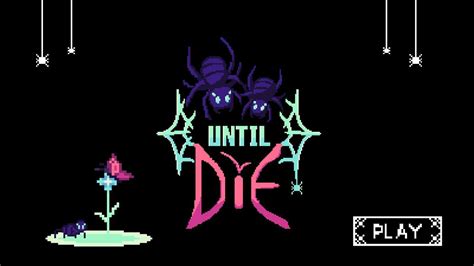 Until I Die