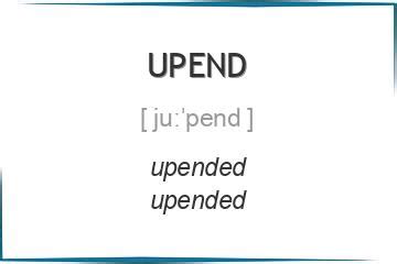 upend definition