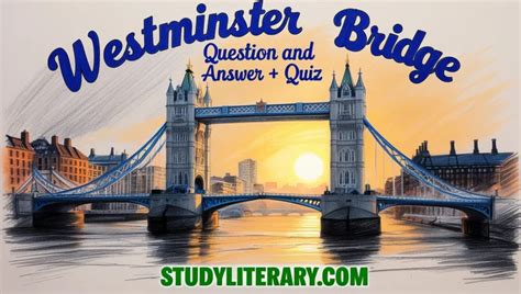 Upon Westminster Bridge Question Answer
