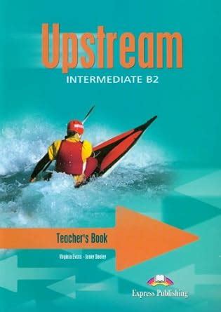 Upstream Intermediate B2 Teachers