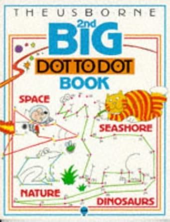 Usborne Second Big Dot To Dot Book ( Usborne Dot To Dot) (v