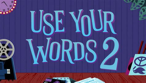Use Your Words
