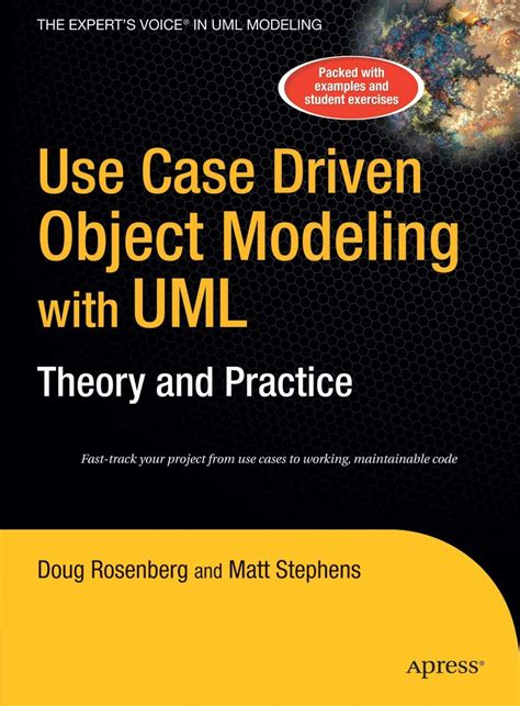 Full Download Use Case Driven Object Modeling With Umltheory And Practice 2Nd Edition 