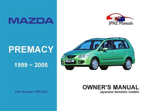 Full Download User Manual Mazda Premacy 2001 Pdf 