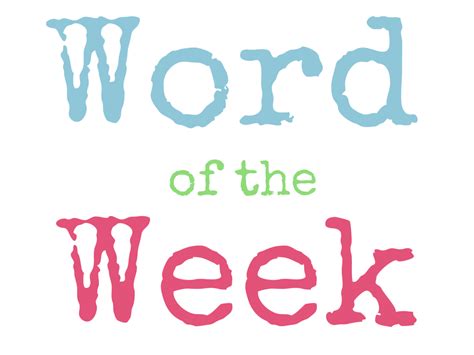 Using A Word Of The Week To Build Kindergarten Vocabulary - Kindergarten Vocabulary