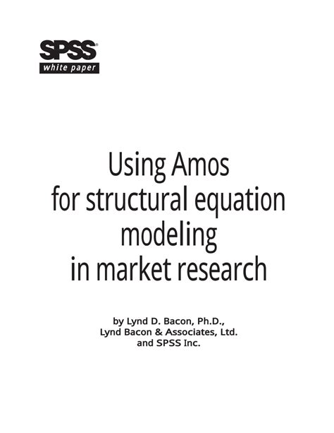 Using Amos For Structural Equation Modeling In Market Research