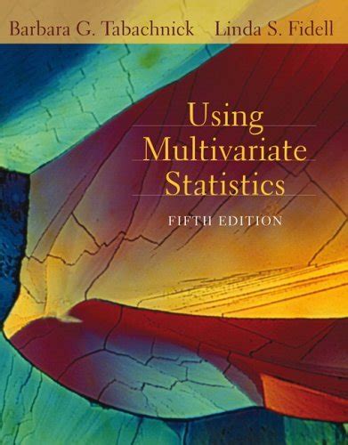 Using Multivariate Statistics Barbara G Tabachnick